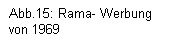Textfeld: Abb.15: Rama- Werbung von 1969